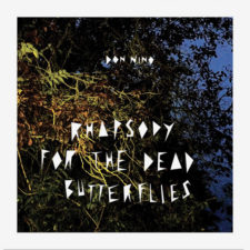 Don Nino - Rhapsody For The Dead Butterflies