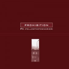 Prohibition - #5FollowtheTowncrier